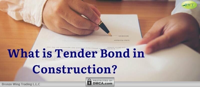 What is Tender Bond – Bid Bond Guarantee – Tender Bid